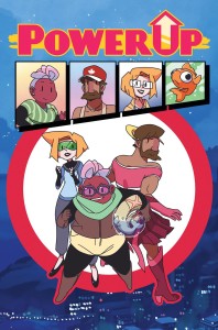 Power Up #1 - cover by Matt Cummings
